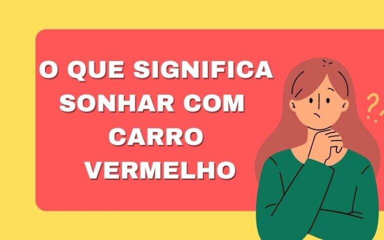 O que significa sonhar com carro vermelho