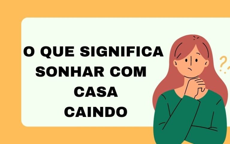 O que significa sonhar com casa caindo