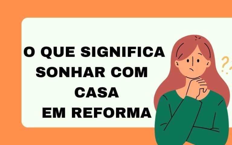 O que significa sonhar com casa em reforma