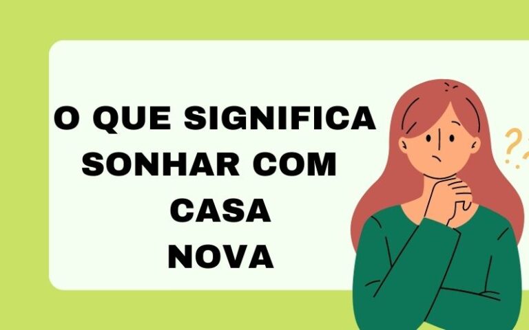 O que significa sonhar com casa nova