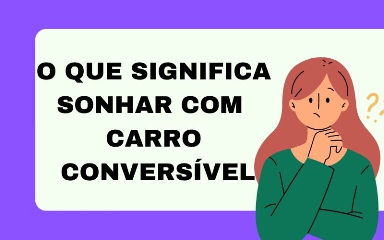 O que significa sonhar com carro conversível