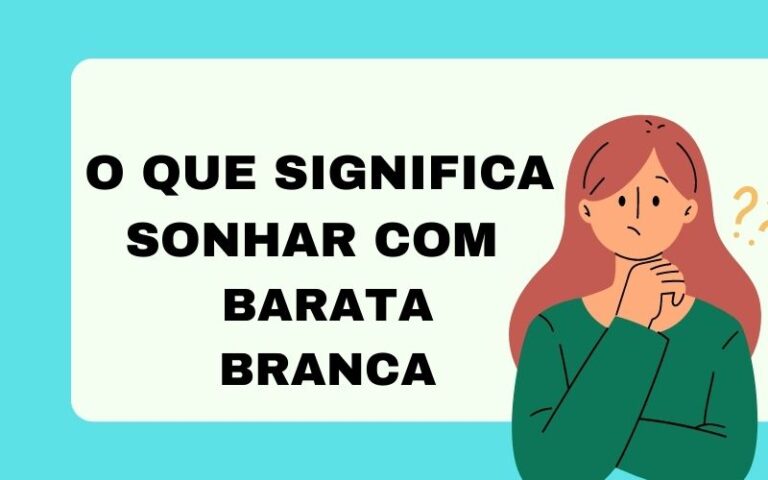 O que significa sonhar com barata branca