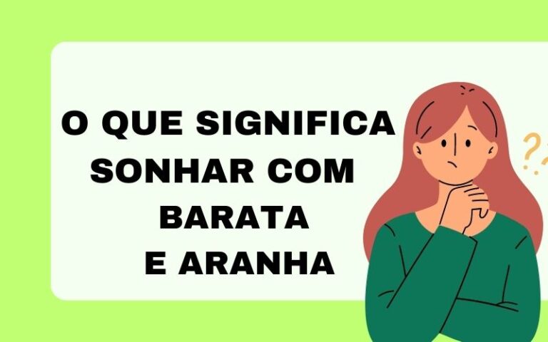 O que significa sonhar com barata e aranha