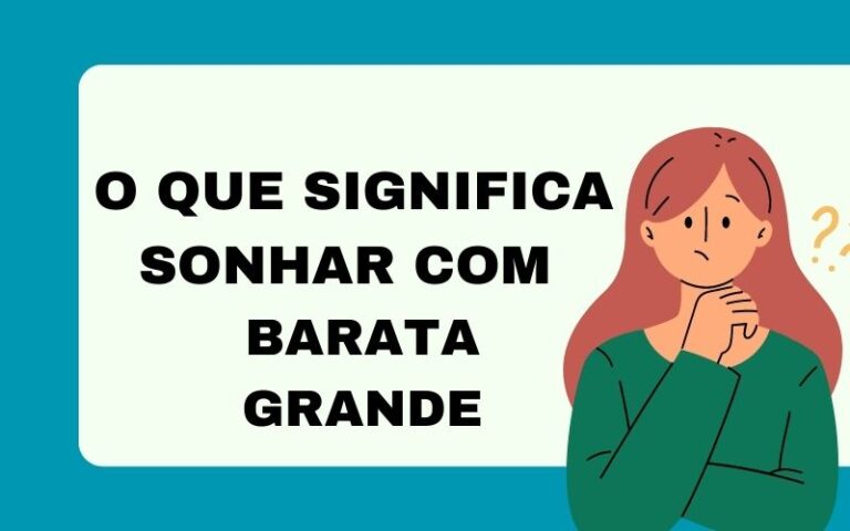 O que significa sonhar com barata grande