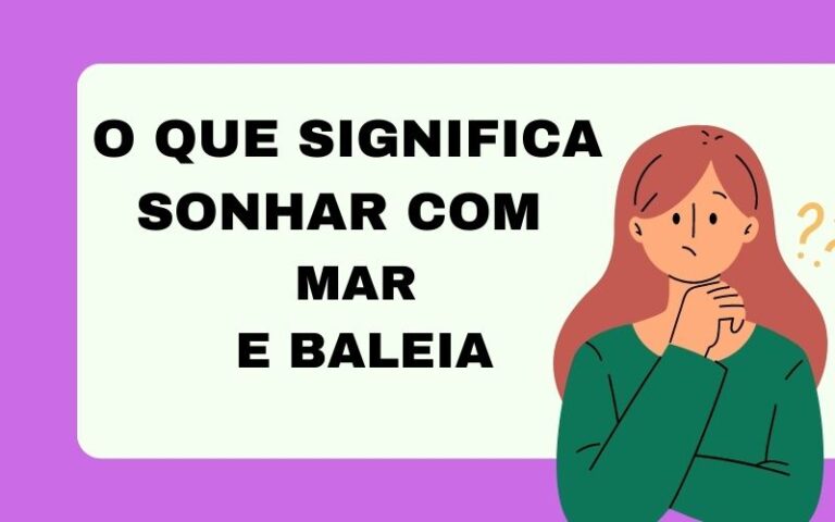 O que significa sonhar com mar e baleia