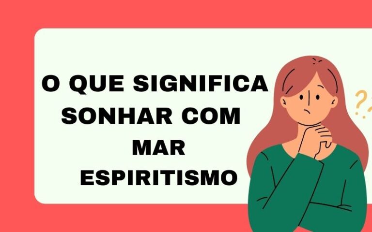 O que significa sonhar com mar espiritismo