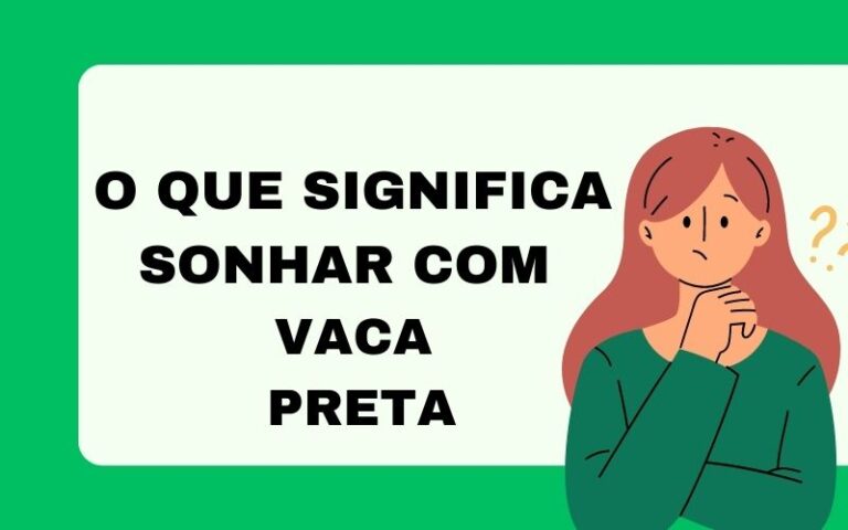 O que significa sonhar com vaca preta