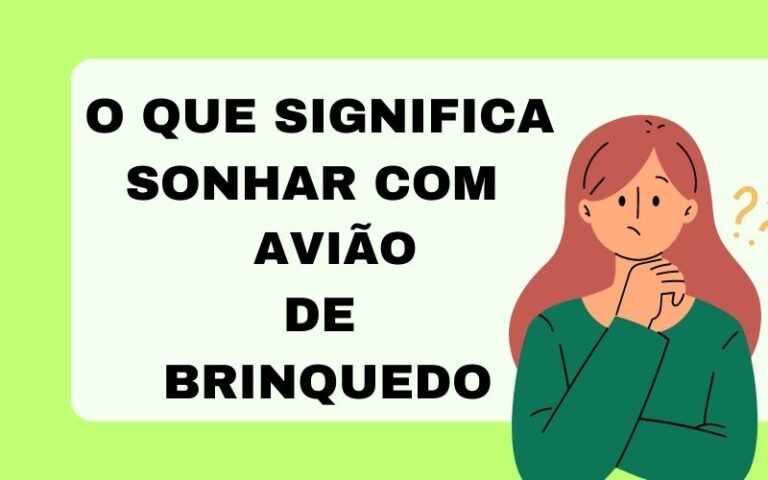 O que significa sonhar com avião de brinquedo