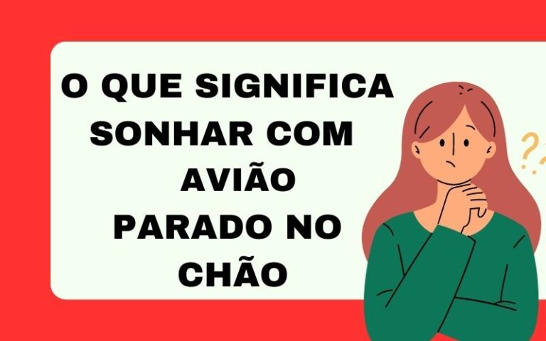 O que significa sonhar com avião parado no chão