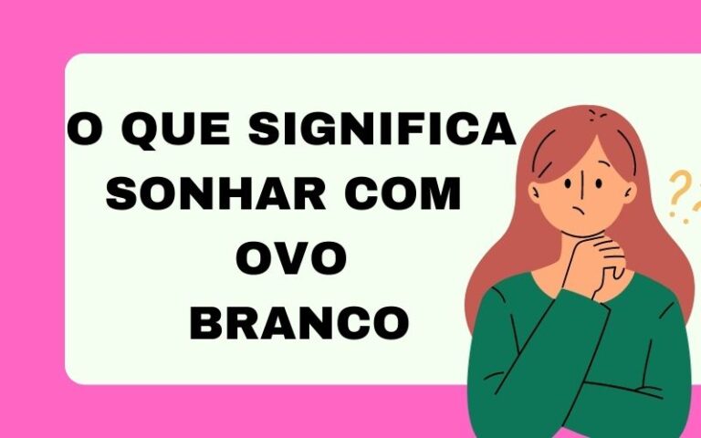 O que significa sonhar com ovo branco