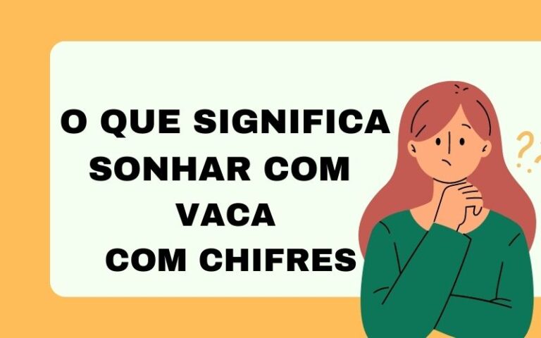 O que significa sonhar com vaca brava com chifres