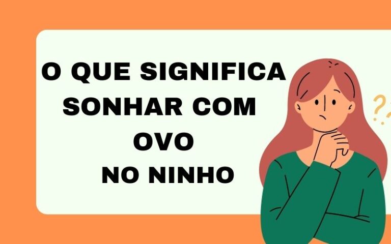 O que significa sonhar com ovo no ninho