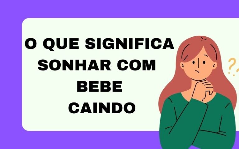 O que significa sonhar com bebe caindo