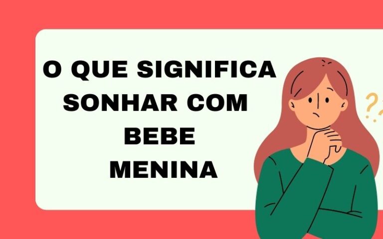 O que significa sonhar com bebe menina