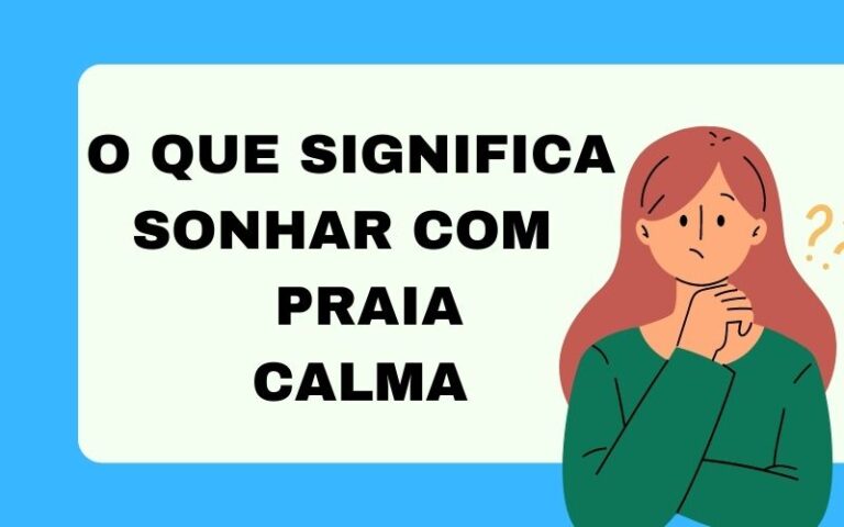 O que significa sonhar com praia calma