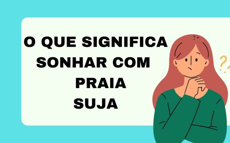 O que significa sonhar com praia suja