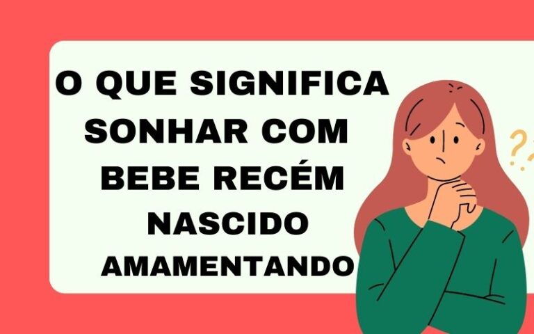 O que significa sonhar com bebe recem nascido amamentando