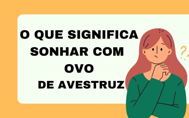 O que significa sonhar com ovo de avestruz