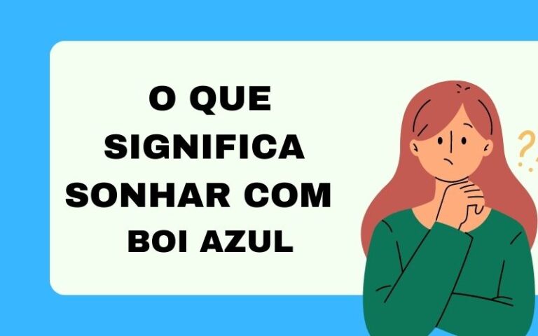 O que significa sonhar com boi azul