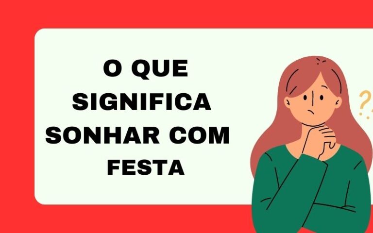 O que significa sonhar com festa