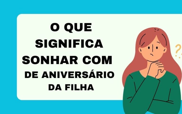 O que significa sonhar com festa de aniversário da filha