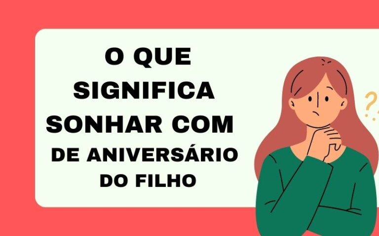 O que significa sonhar com festa de aniversário do filho