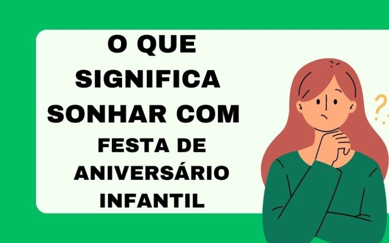 O que significa sonhar com festa de aniversário infantil