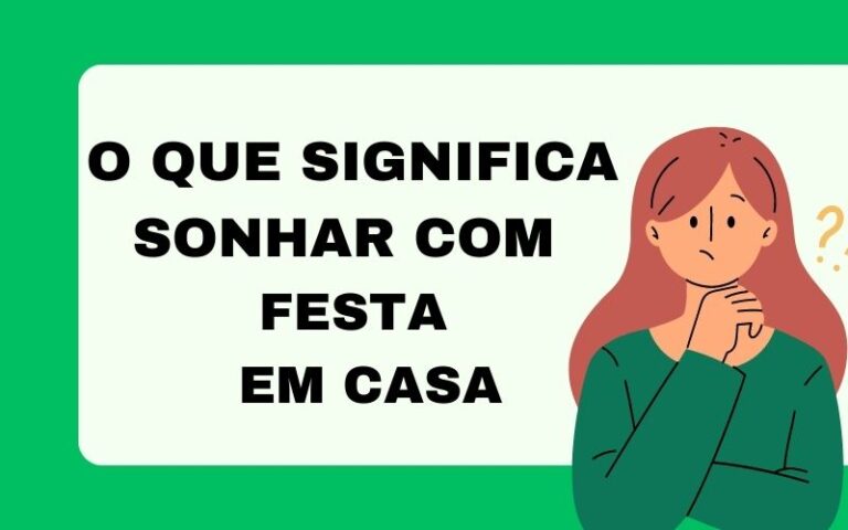 O que significa sonhar com festa em casa