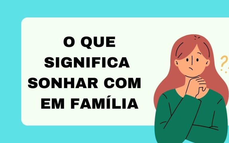 O que significa sonhar com festa em família