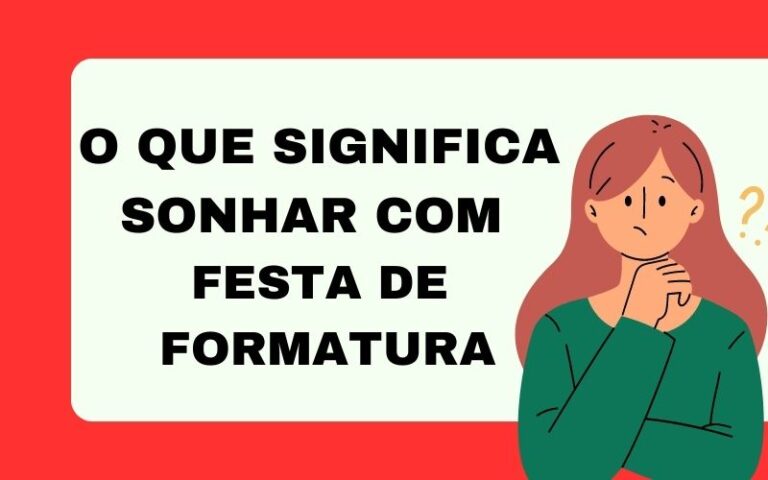 O que significa sonhar com festa de formatura