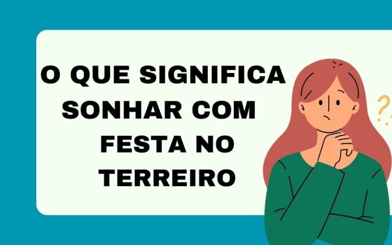 O que significa sonhar com festa no terreiro