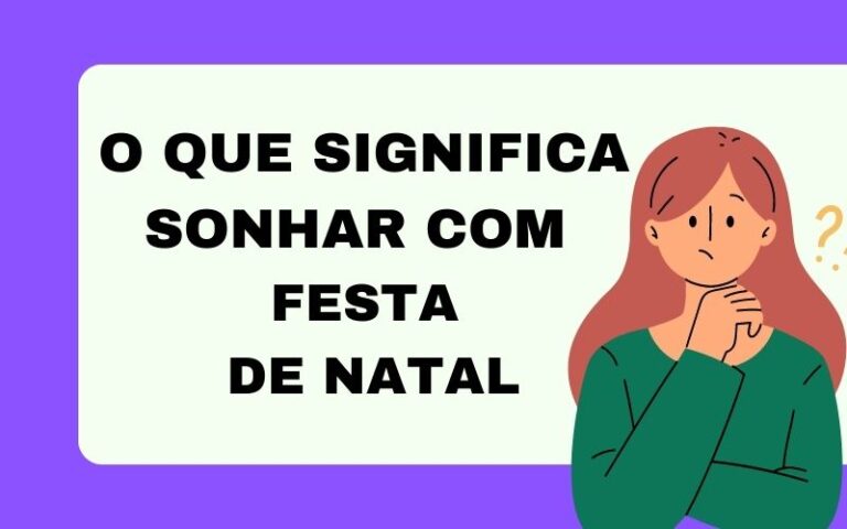 O que significa sonhar com festa de natal