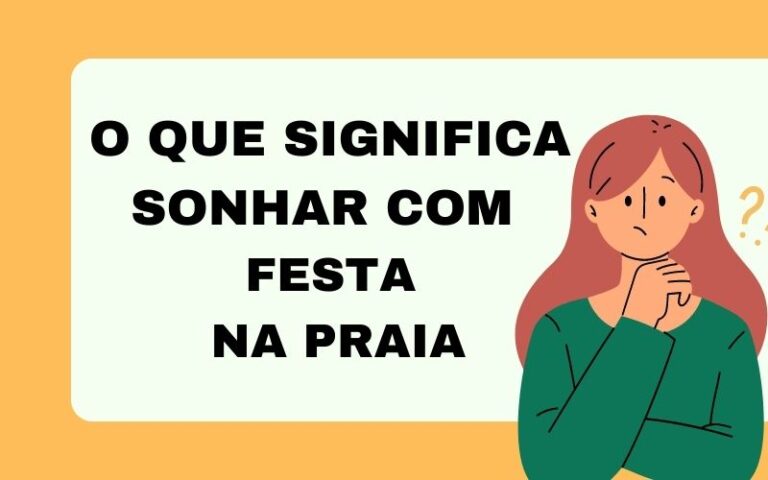 O que significa sonhar com festa na praia