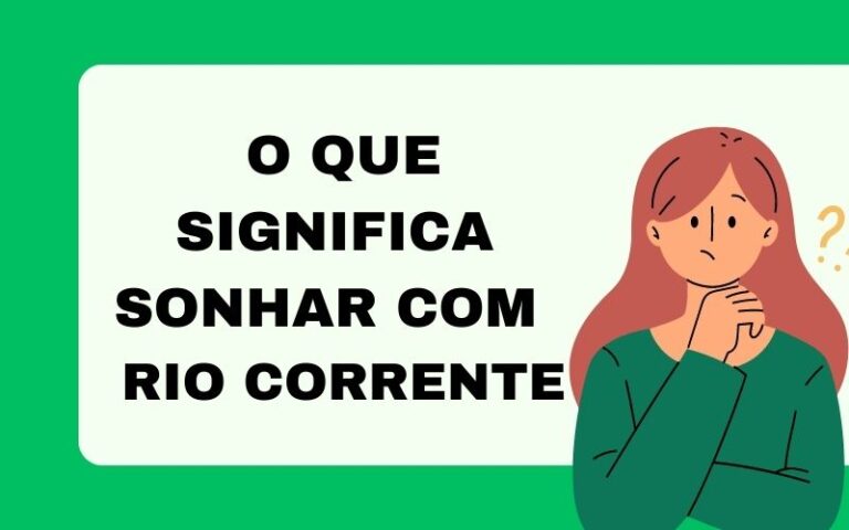 O que significa sonhar com rio água corrente