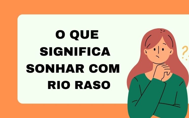 O que significa sonhar com rio raso