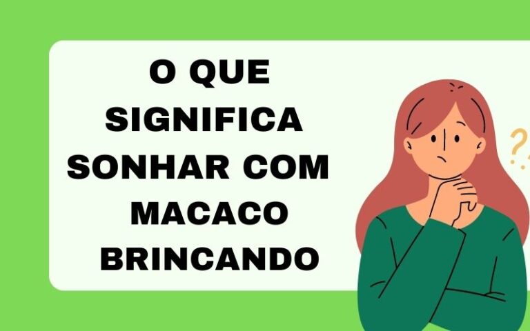 O que significa sonhar com macaco brincando