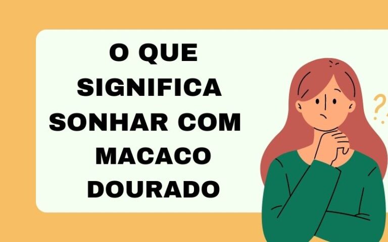 O que significa sonhar com macaco dourado