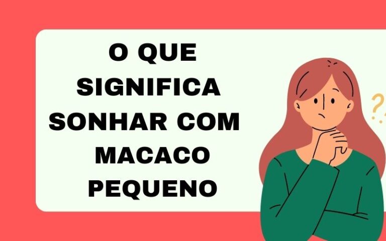 O que significa sonhar com macaco pequeno