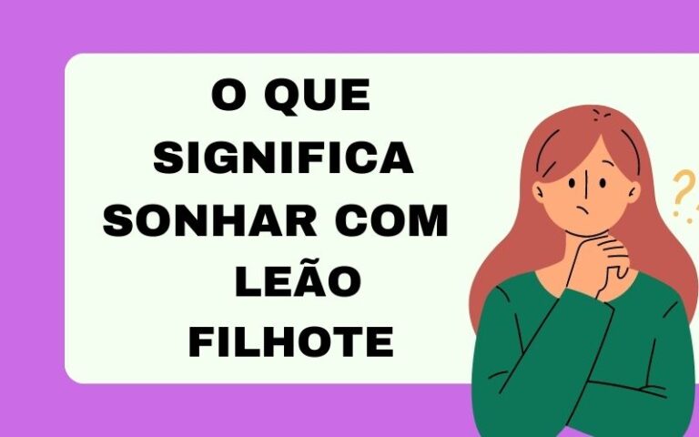 O que significa sonhar com leão filhote