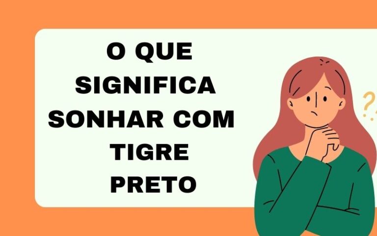 O que significa sonhar com tigre preto