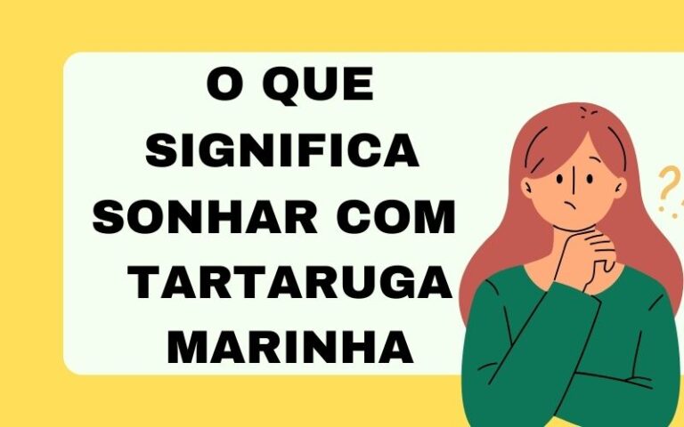 O que significa sonhar com tartaruga marinha