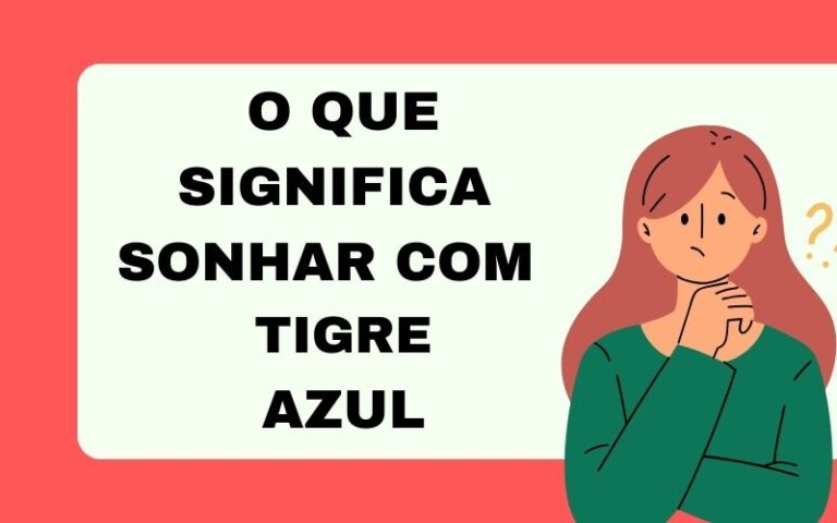 O que significa sonhar com tigre azul