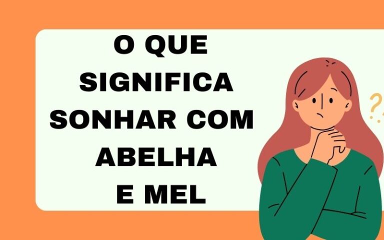 O que significa sonhar com abelha e mel